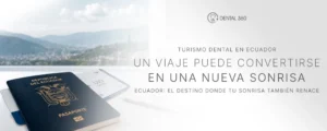 Pasaporte de Ecuador junto al texto turismo dental en Ecuador y un viaje puede convertirse en una nueva sonrisa